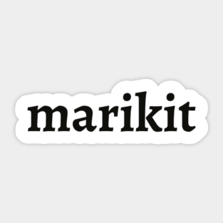 Marikit Blck Sticker